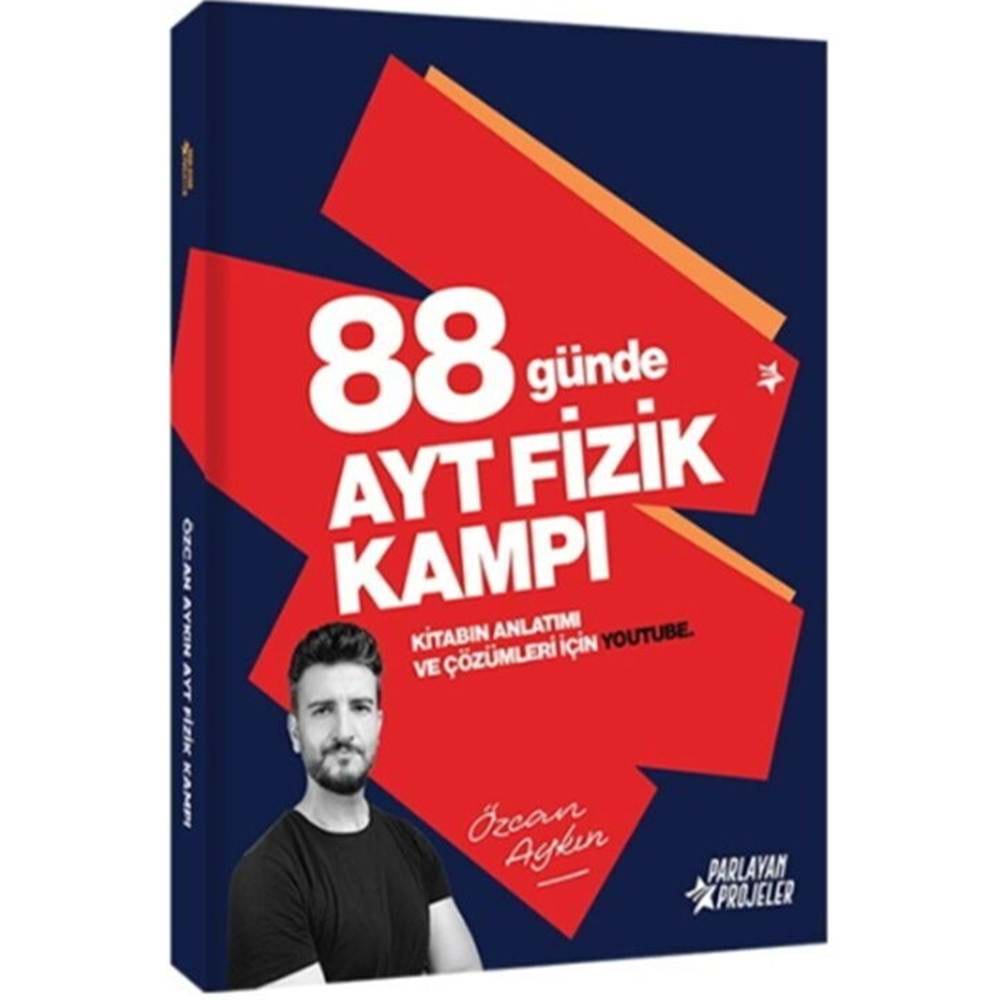 Parlayan Projeler Yayınları Özcan Aykın 88 Günde AYT Fizik Kampı
