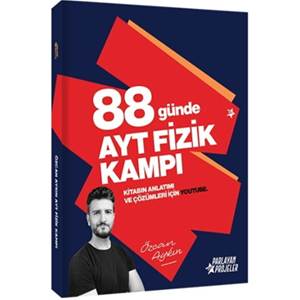 Parlayan Projeler Yayınları Özcan Aykın 88 Günde AYT Fizik Kampı