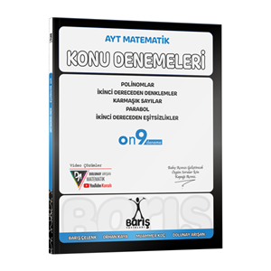 Barış Yayınları AYT Matematik Polinomlar İkinci Dereceden Denklemler - Eşitsizlikler Karmaşık Sayılar Parabol Konu Denemeler