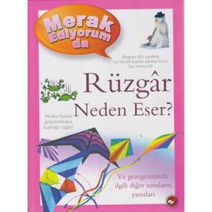 Merak Ediyorum Da Serisi Rüzgar Neden Eser