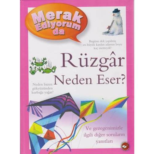 Merak Ediyorum Da Serisi Rüzgar Neden Eser