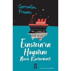 Einsteinın Hayatını Nasıl Kurtardım