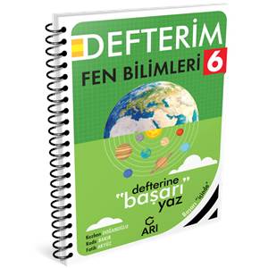 ARI 6. SINIF FEN BİLİMLERİ DEFTERİ