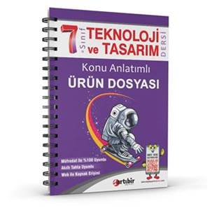 ARTIBİR 7 Sınıf Teknoloji Ve Tasarım Dersi Konu Anlatımlı Ürün Dosyası