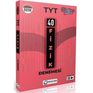 OKSİJEN TYT FİZİK 40 Lİ BRANŞ DENEMESİ