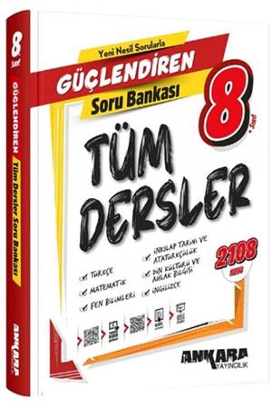 Ankara Yayıncılık 8. Sınıf Tüm Dersler Güçlendiren Soru Bankası