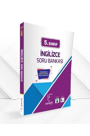 KAREKÖK 5.SINIF İNGİLİZCE SORU BANKASI