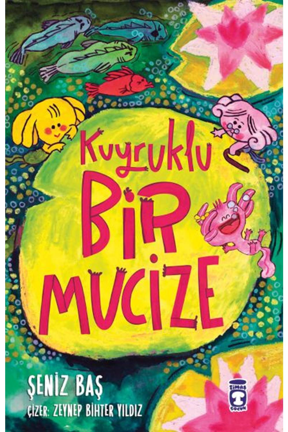 Kuyruklu Bir Mucize
