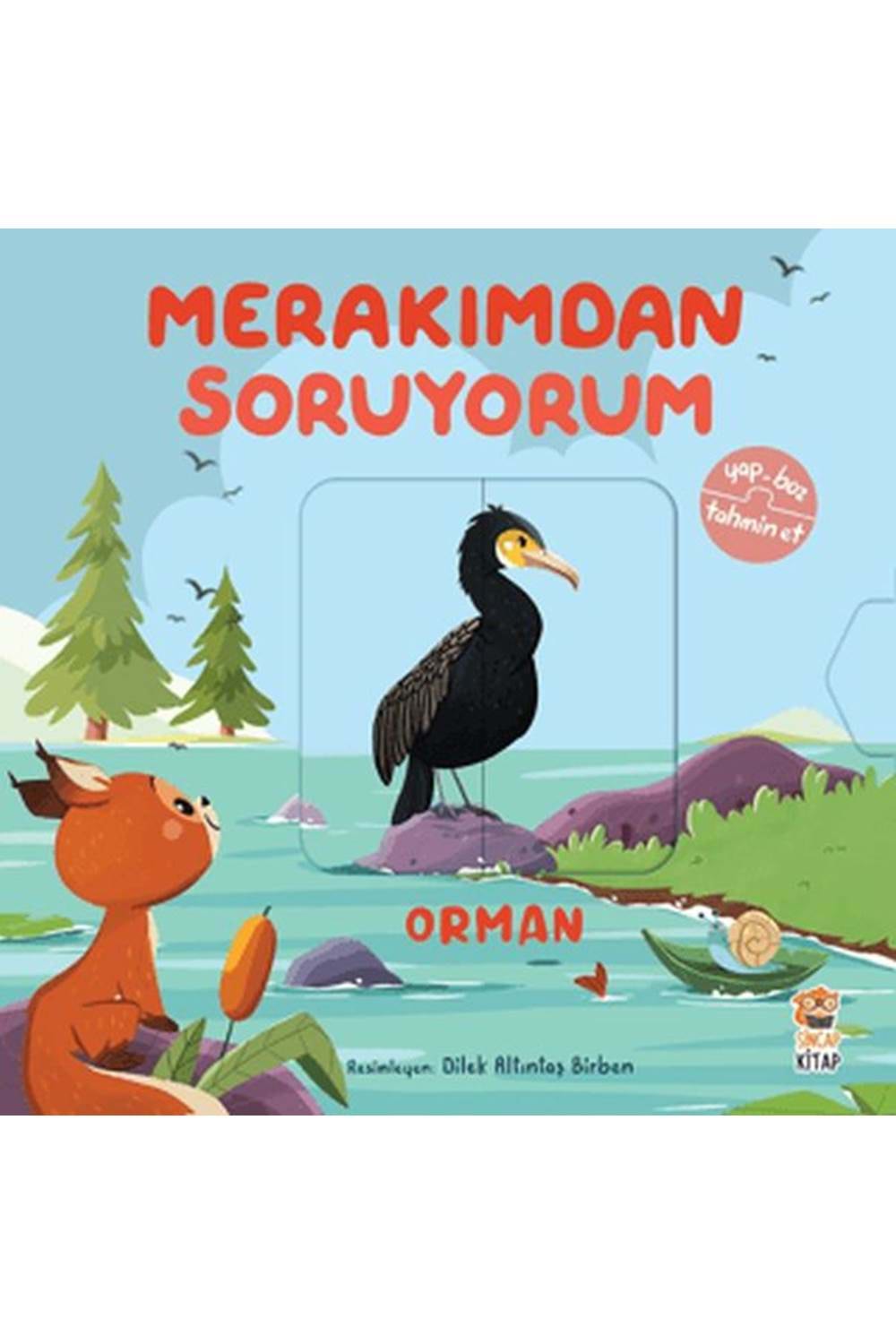 Merakımdan Soruyorum Orman