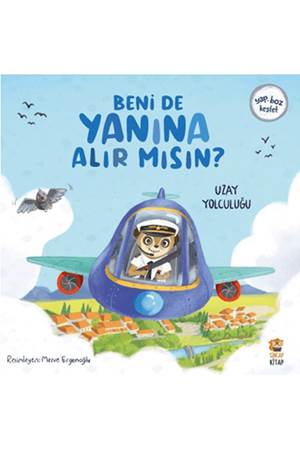 Beni de Yanına Alır Mısın Uzay Yolculuğu