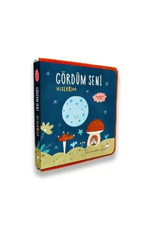 Gördüm Seni - Hislerim (Hareketli Kitap)