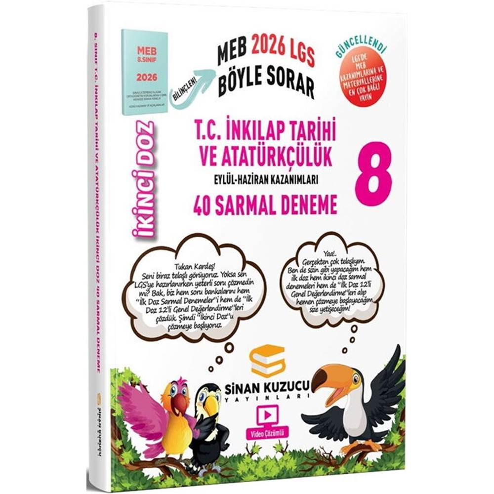 Sinan Kuzucu Yayınları 2026 8. Sınıf LGS T.C. İnkılap Tarihi ve Atatürkçülük İkinci Doz 40 Sarmal Deneme