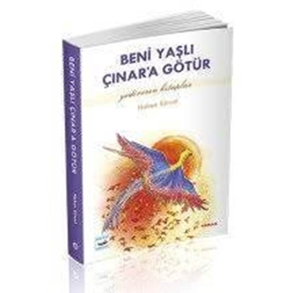 BENİ YAŞLI ÇINARA GÖTÜR / YEDİVEREN KİTAPLAR