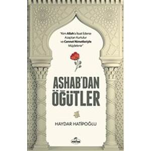 Ashab'dan Öğütler