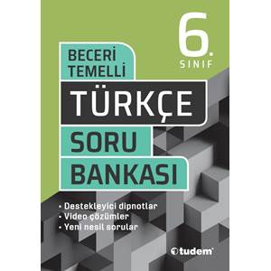 TUDEM 6.SINIF TÜRKÇE BECERİ TEMELLİ SORU BANKASI