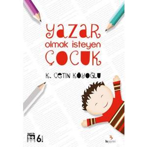 YAZAR OLMAK İSTEYEN ÇOCUK