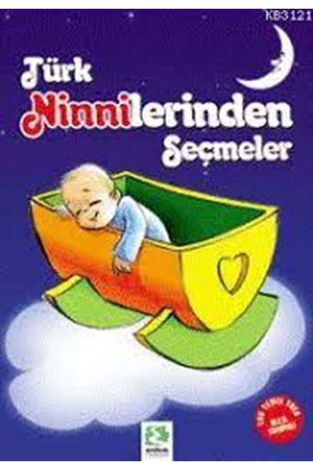 TÜRK NİNNİLERİNDEN SEÇMELER