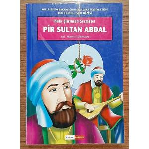 PİR SULTAN ABDAL / HALK ŞİİRİNDEN SEÇMELER