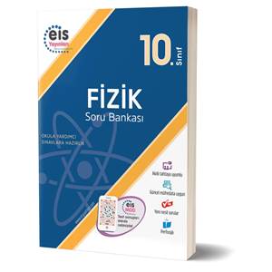 EİS 10.Sınıf - Soru Bankası - Fizik