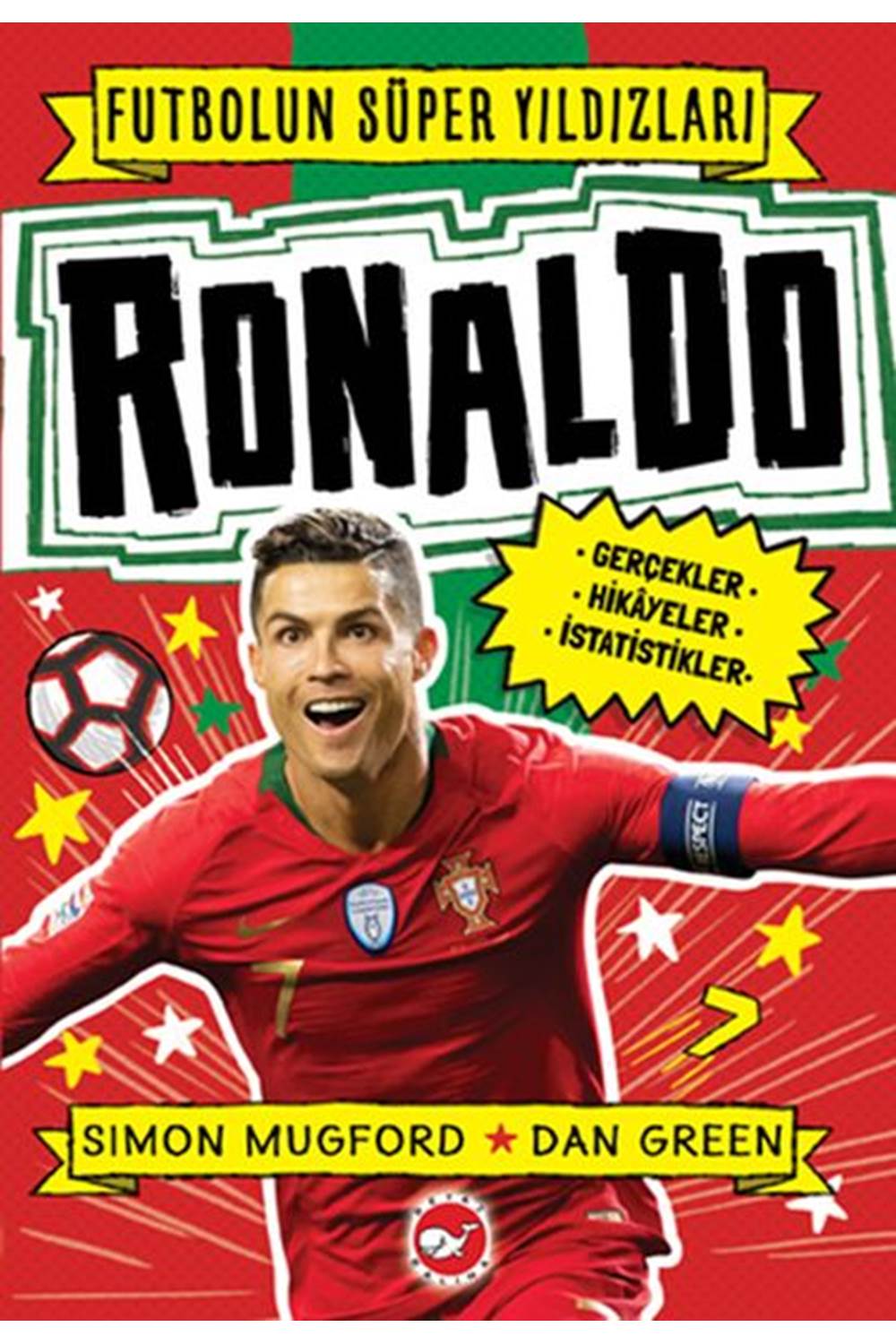 FUTBOLUN SÜPER YILDIZLARI - RONALDO