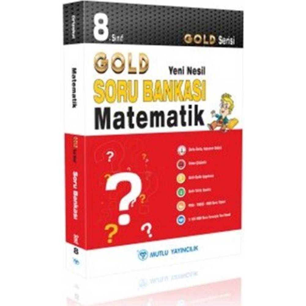 Mutlu Yayıncılık 8. Sınıf Gold Yeni Nesil Matematik Soru Bankası