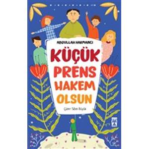 Küçük Prens Hakem Olsun