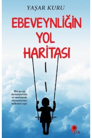 Ebeveynliğin Yol Haritası