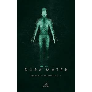 Dura Mater 3. Kitap