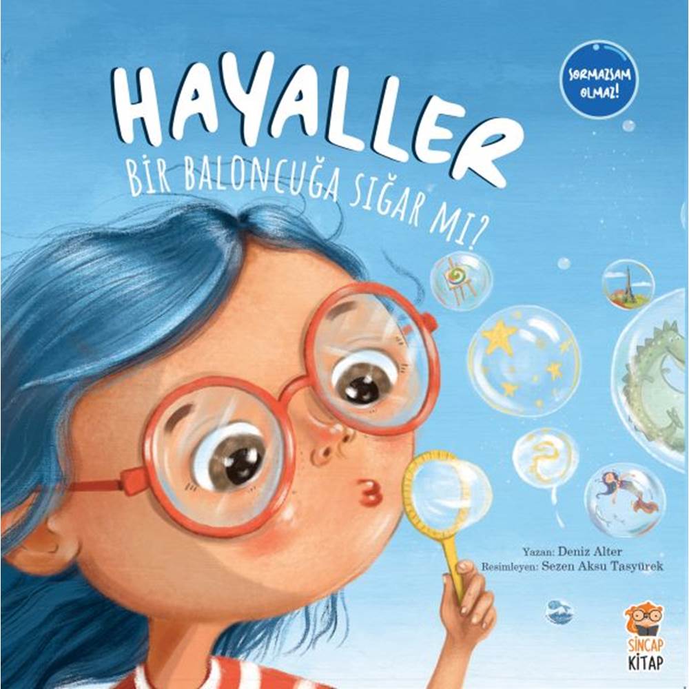 Hayaller Bir Baloncuğa Sığar mı