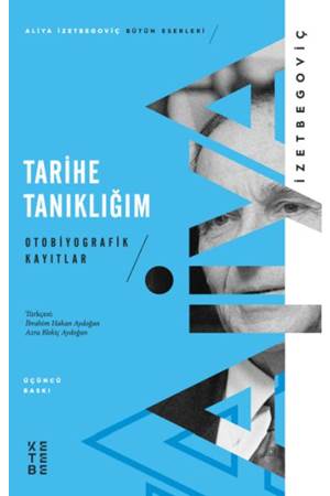 Tarihe Tanıklığım Otobiyografik Kayıtlar