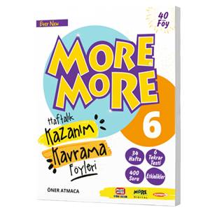 6.SINIF MORE & MORE HAFTALIK KAZANIM KAVRAMA FÖYLERİ (40 FÖY)