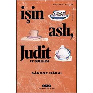 İşin Aslı, Judit ve Sonrası Modern Klasikler