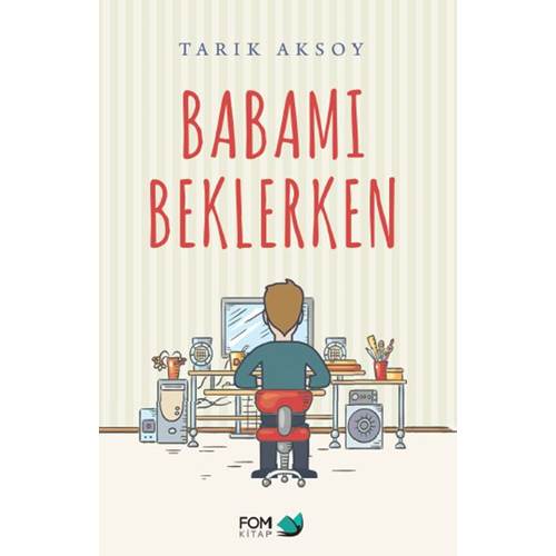 Babamı Beklerken
