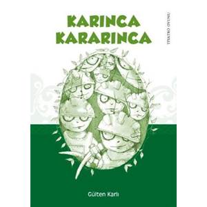 Karınca Kararınca