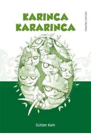Karınca Kararınca