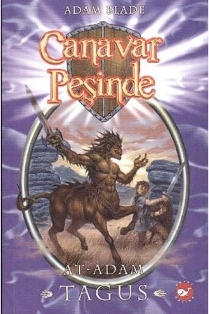 CANAVAR PEŞİNDE 04 - AT ADAM TAGUS