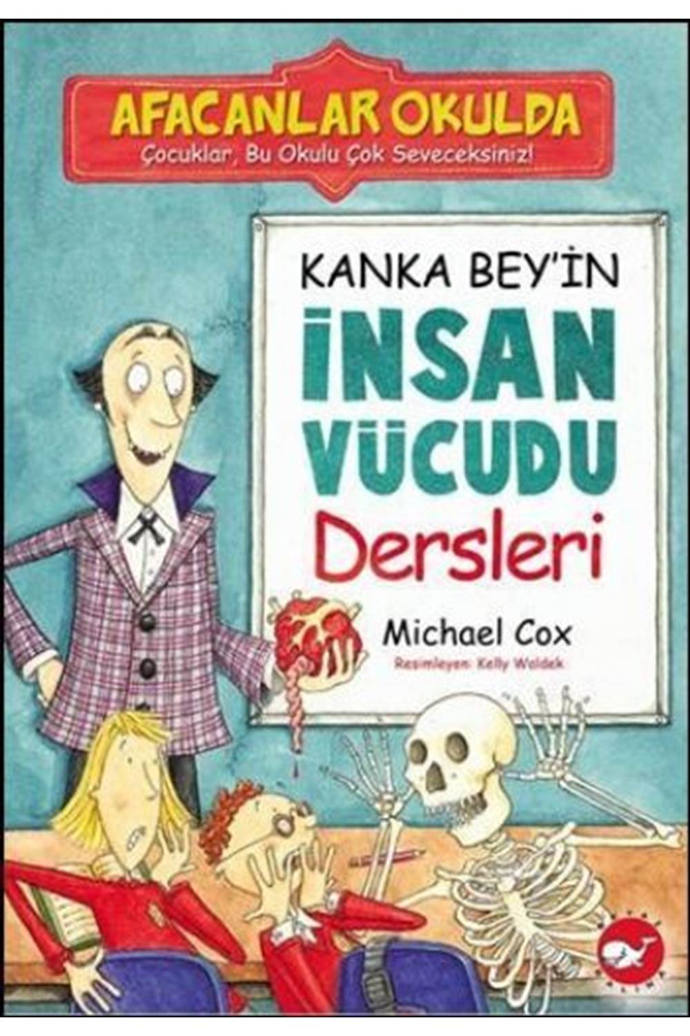 AFACANLAR OKULDA - KANKA BEY'İN İNSAN VÜCUDU DERSLERİ