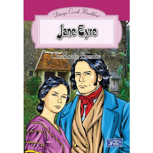 Dünya Çocuk Klasikleri Dizisi Jane Eyre