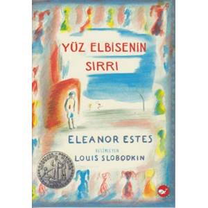 Yüz Elbisenin Sırrı