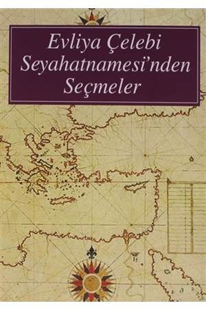 Evliya Çelebi Seyahatnamesinden Seçmeler