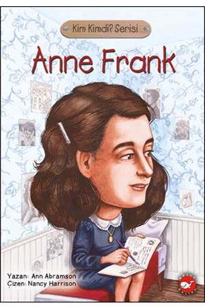 KİM KİMDİ? SERİSİ - ANNE FRANK