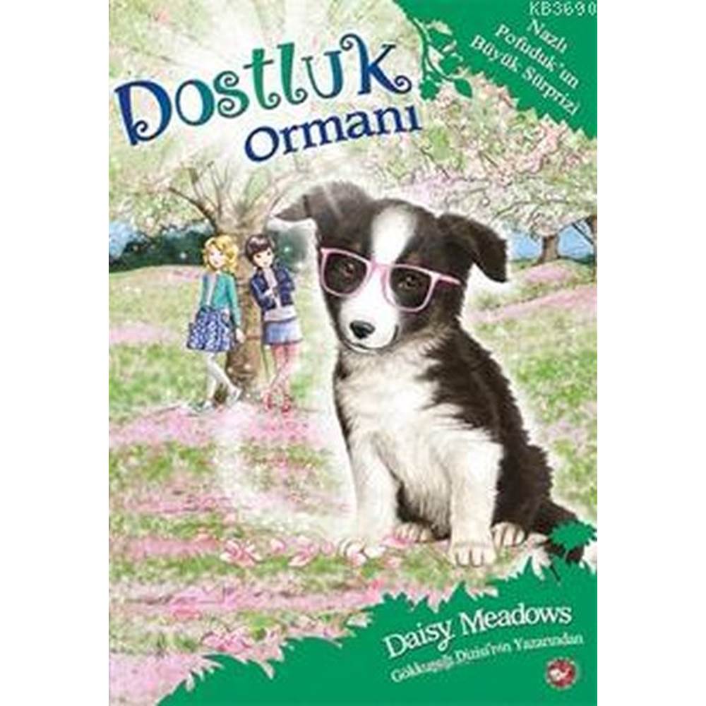 Dostluk Ormanı 10 Nazlı Pofuduk'un Büyük Sürprizi