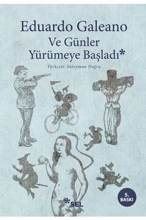 Ve Günler Yürümeye Başladı