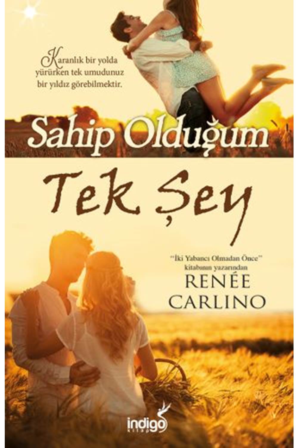 Sahip Olduğum Tek Şey