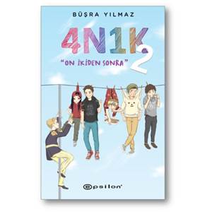 4N1K 2 - On İkiden Sonra