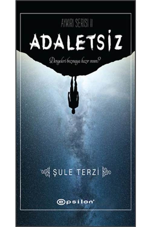 Aykırı Serisi 2 Adaletsiz