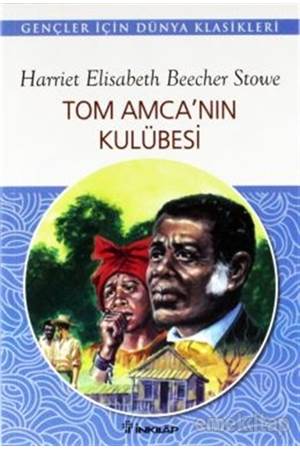 Tom Amcanın Kulübesi-gençler ıçin