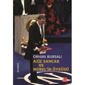 Aziz Sancar ve Nobel'in Öyküsü