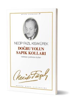 Doğru Yolun Sapık Kolları