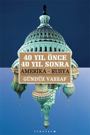 40 Yıl Önce 40 Yıl Sonra